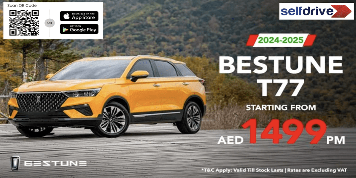 Urgent Alert! DSS 2025 Ready? Drive the Bestune T77 for Just AED 1499/Month - Your Ultimate Summer Ride, Exclusively on Our App!