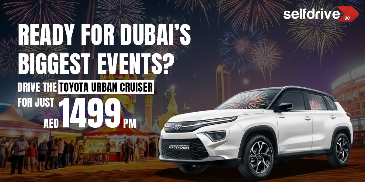 Ready for Dubai’s Biggest Events? Drive the Toyota Urban Cruiser for Just AED 1499/month with Selfdrive.ae