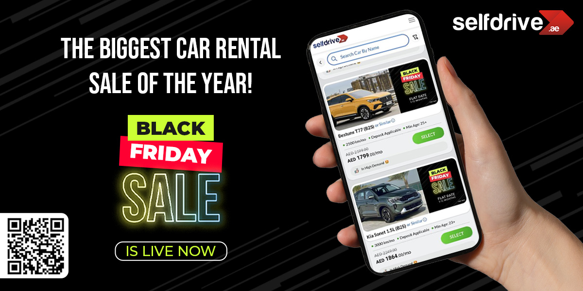 The Biggest Car Rental Sale of the Year! Black Friday Offers Now Live on SelfDrive UAE App!
