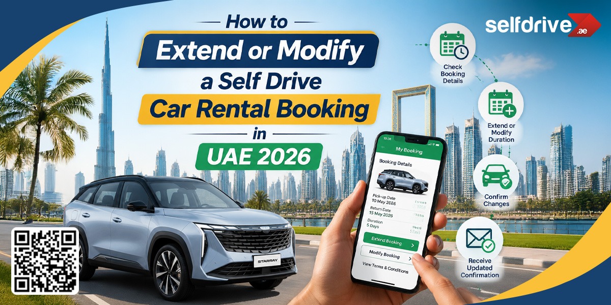 How to Extend or Modify a Self Drive Car Rental Booking in UAE 2026