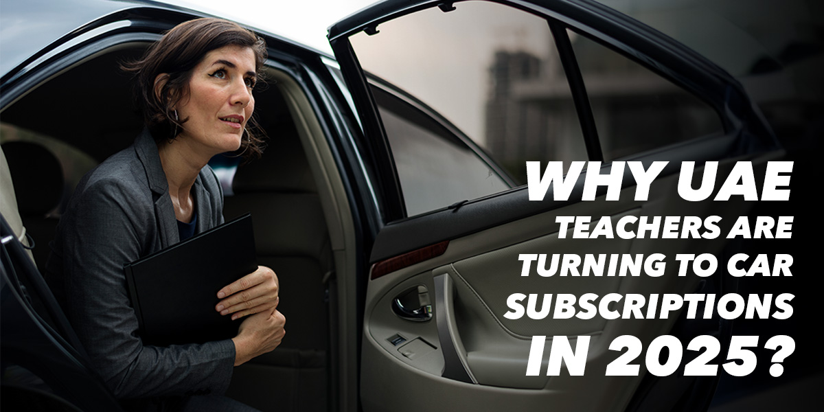 Image illustrating UAE teachers opting for car subscriptions in 2025 for convenience and flexibility in transportation.