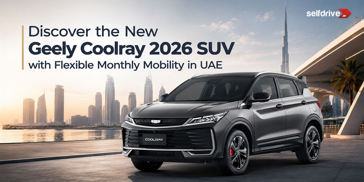 Ad for Geely Coolray 2026 SUV in UAE. Sleek black SUV parked against Dubai skyline, skyscrapers and Burj Khalifa visible, promoting flexible monthly plans.
