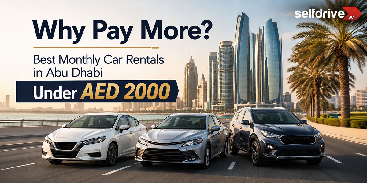Best monthly car rentals in Abu Dhabi under AED 2000 featuring three rental cars driving along the Corniche with Abu Dhabi skyline, palm trees, and SelfDrive UAE branding.